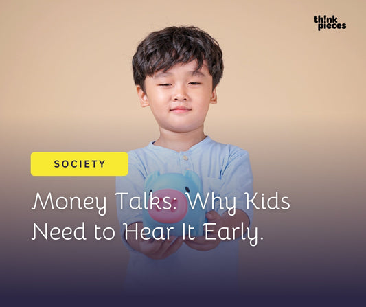 Money Talks: Why Kids Need to Hear It Early.